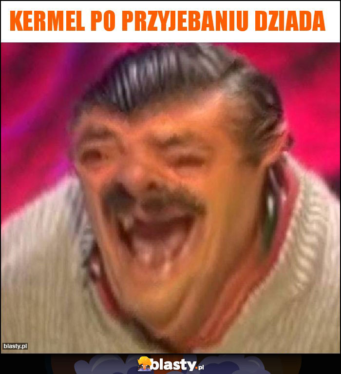 Kermel po przyjebaniu dziada Kermel po przyjebaniu dziada