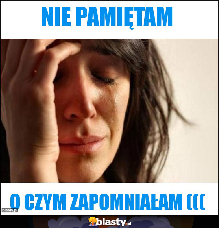 Nie pamiętam Nie pamiętam
