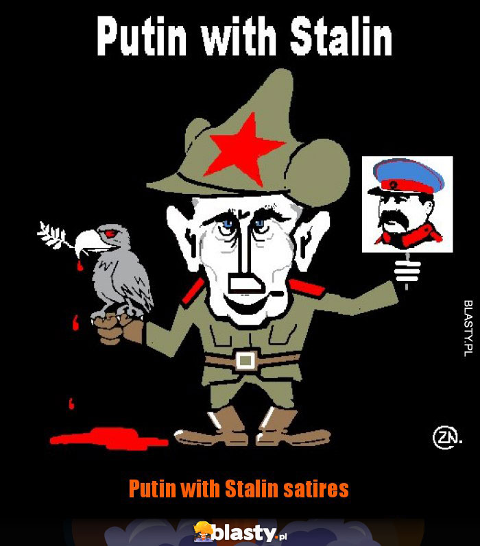 Putin with Stalin satires Putin with Stalin satires