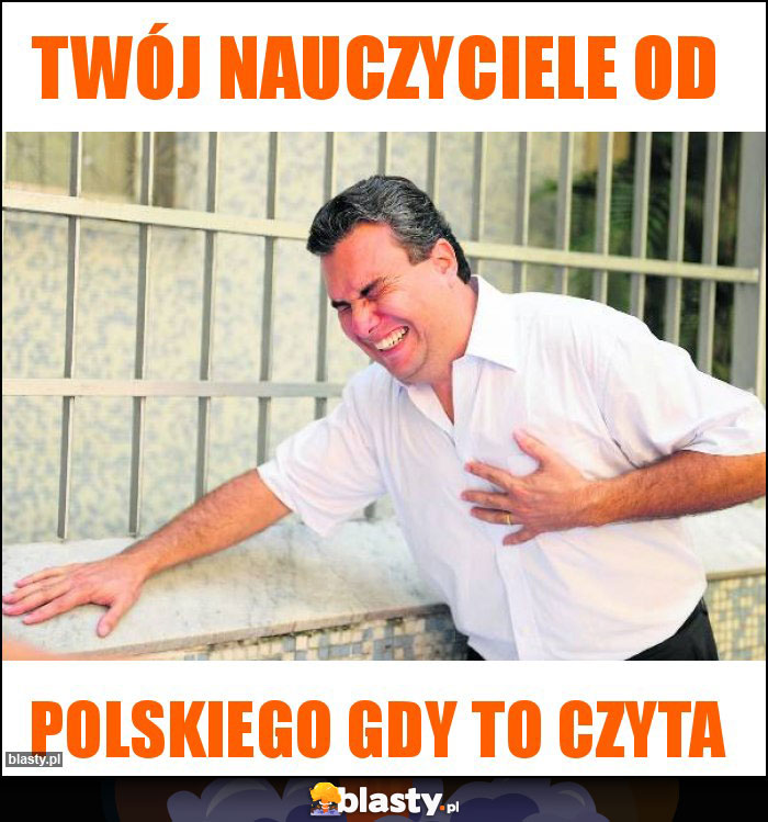 Twój nauczyciele od Twój nauczyciele od