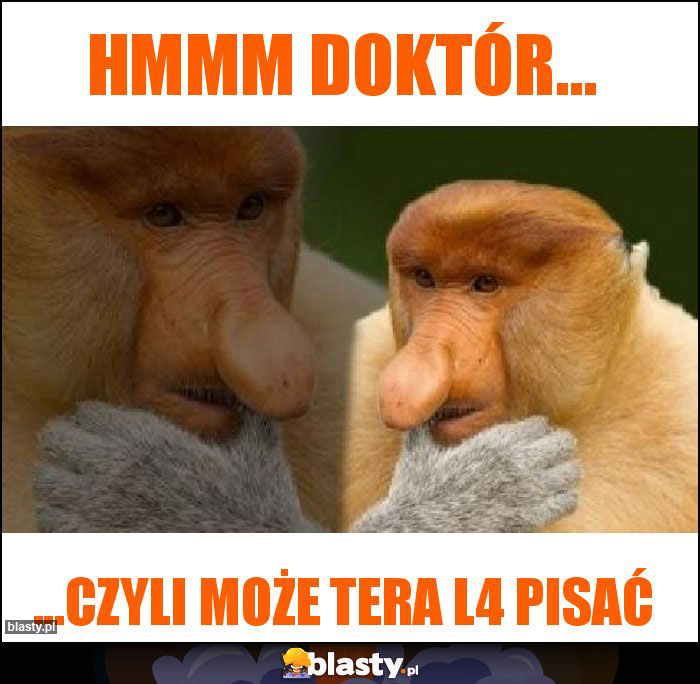 Hmmm doktór... Hmmm doktór...