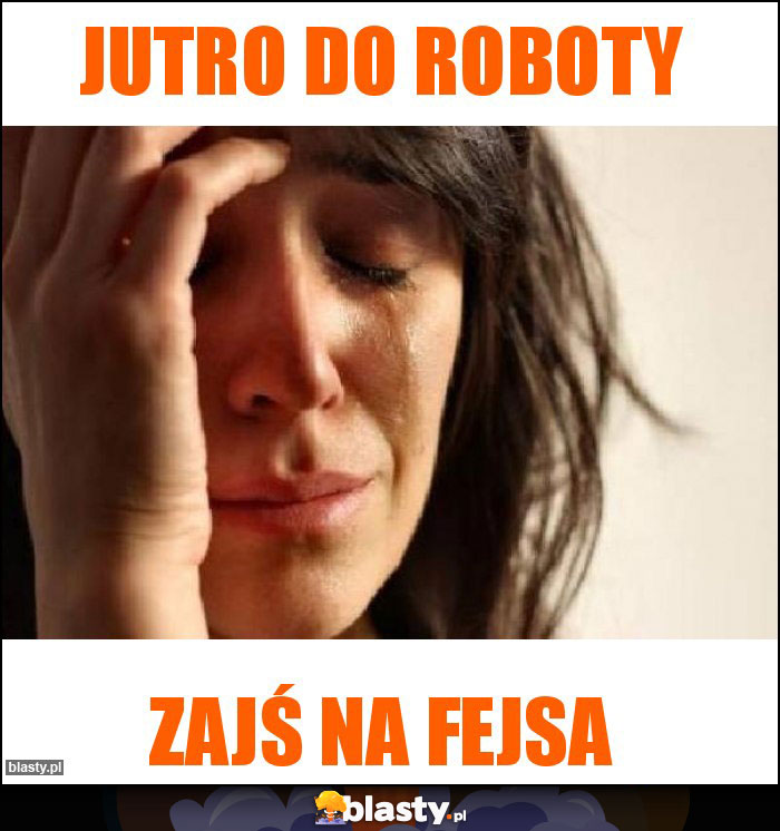 Jutro do roboty Jutro do roboty