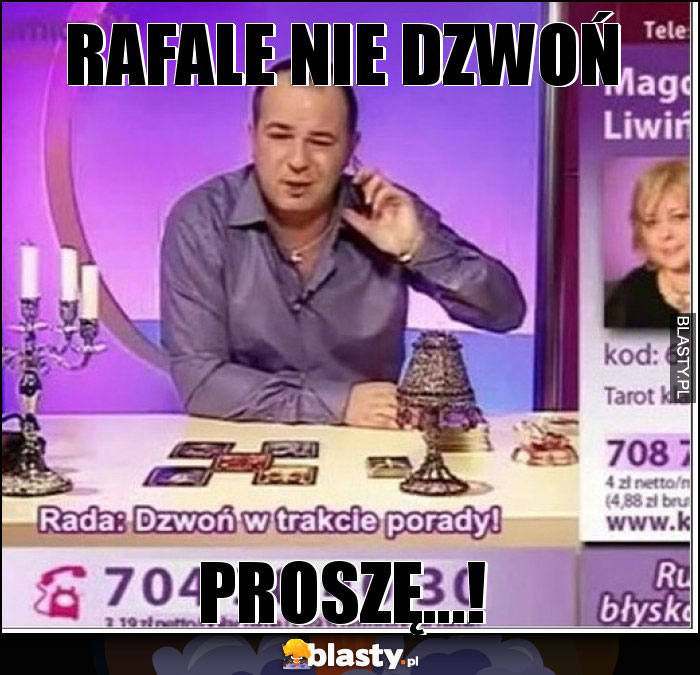 Rafale nie dzwoń Rafale nie dzwoń