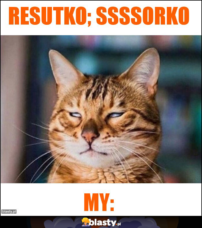 resutko; ssssorko resutko; ssssorko