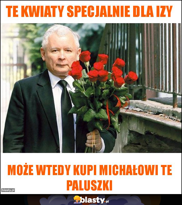 Te kwiaty specjalnie dla izy