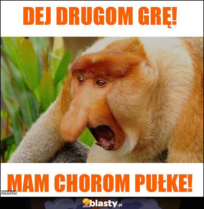 Dej drugom grę! Dej drugom grę!