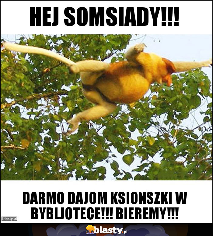 Hej somsiady!!!
