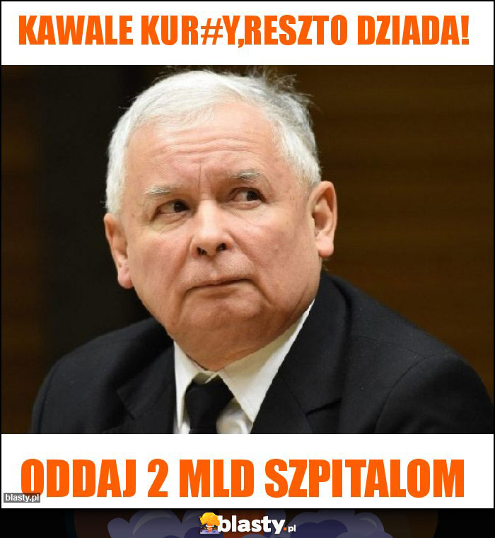 Kawale kur#y,reszto dziada! Kawale kur#y,reszto dziada!