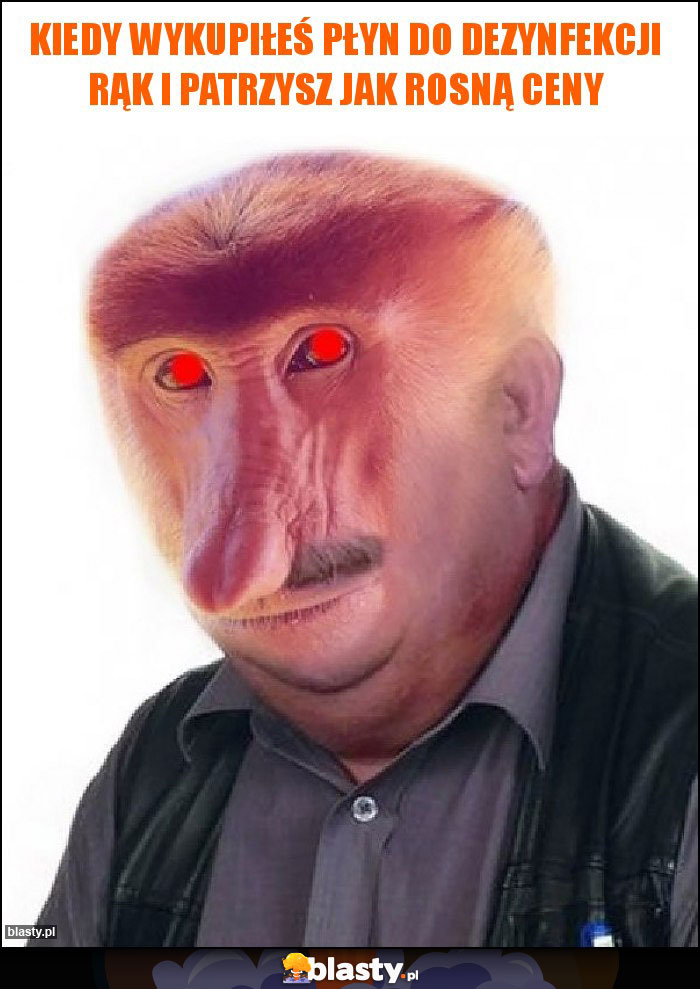 Kiedy wykupiłeś płyn do dezynfekcji rąk i patrzysz jak rosną ceny Kiedy wykupiłeś płyn do dezynfekcji rąk i patrzysz jak rosną ceny