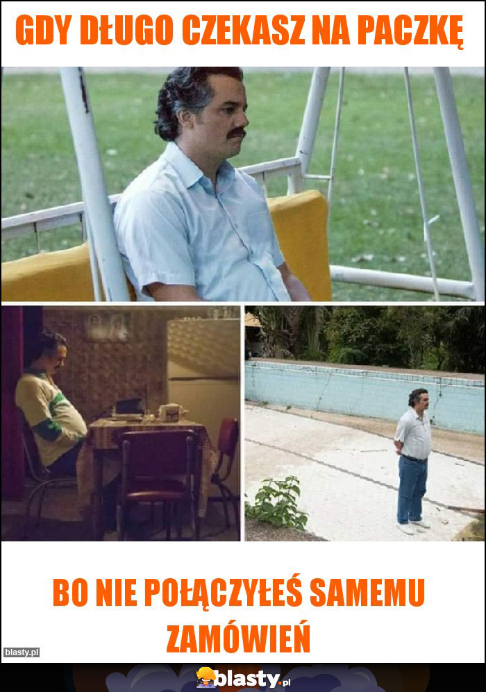 Gdy długo czekasz na paczkę Gdy długo czekasz na paczkę