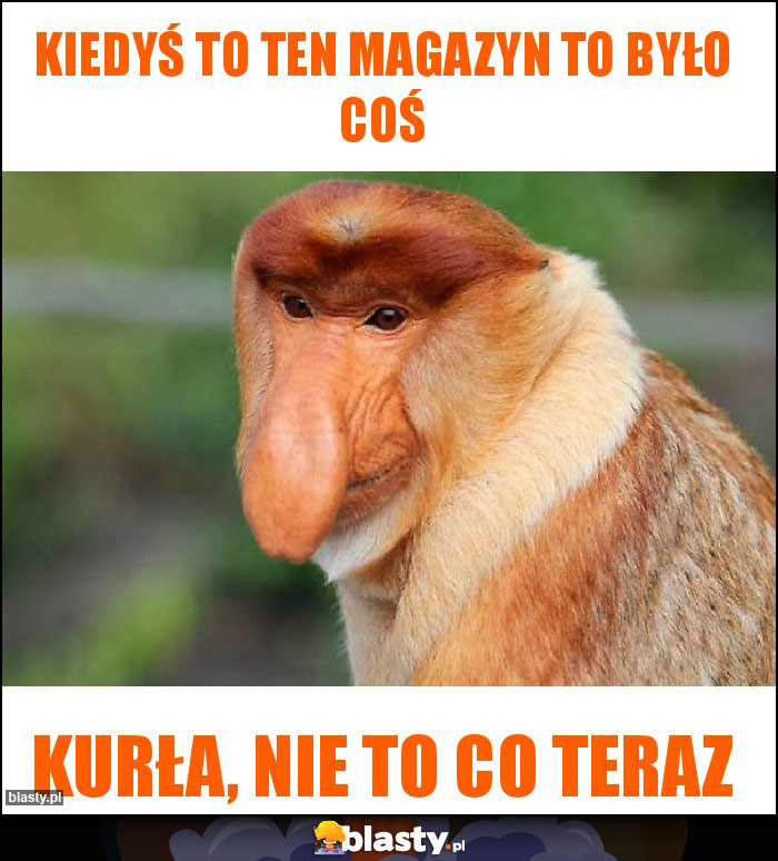 Kiedyś to ten Magazyn to było coś Kiedyś to ten Magazyn to było coś