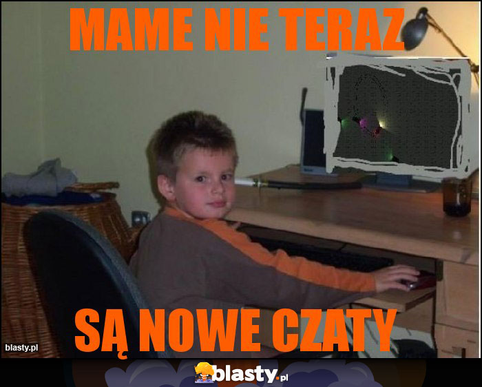 MAME NIE TERAZ MAME NIE TERAZ