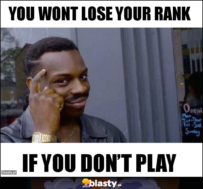 You wont lose Your rank You wont lose Your rank