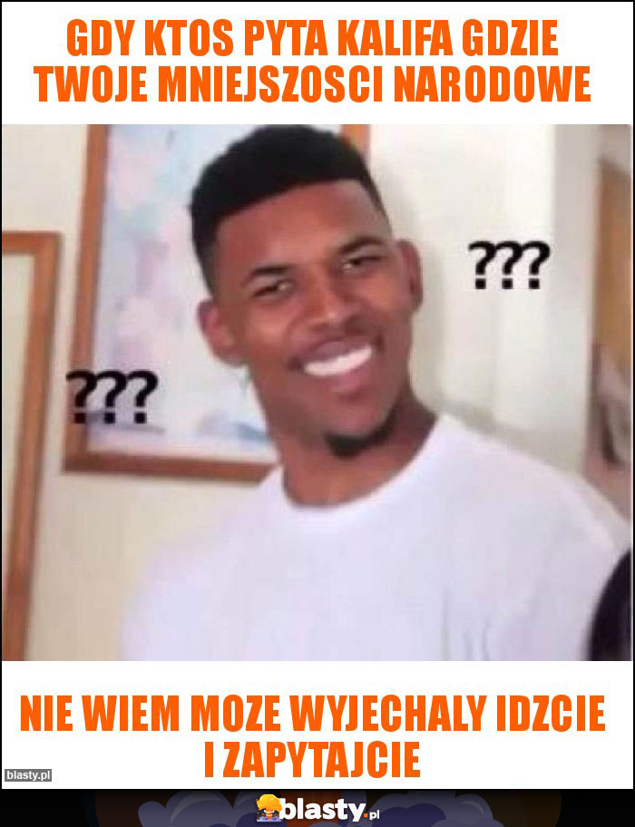 Gdy ktos pyta Kalifa gdzie Twoje mniejszosci narodowe Gdy ktos pyta Kalifa gdzie Twoje mniejszosci narodowe