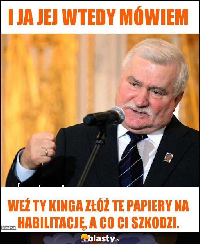 I ja jej wtedy mówiem I ja jej wtedy mówiem