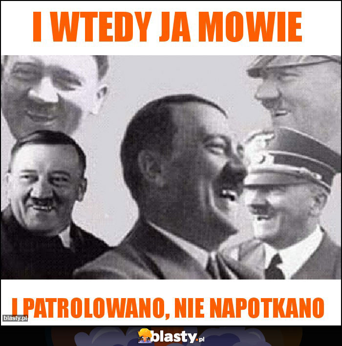 I wtedy ja mowie I wtedy ja mowie