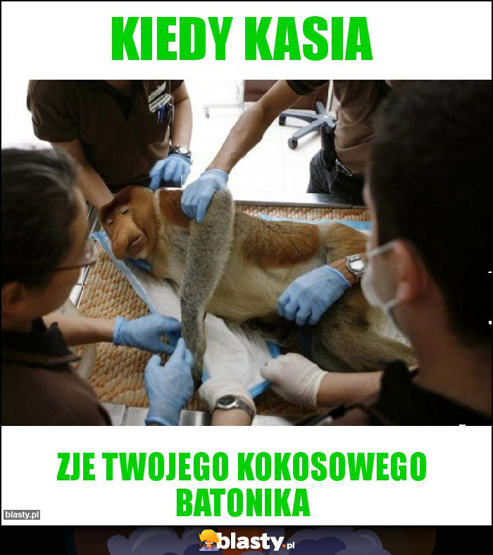 Kiedy kasia Kiedy kasia