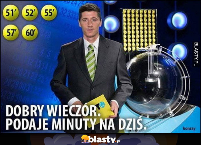 Lewandowski dobry wieczór podaję minuty na dziś lotto totolotek totalizator sportowy