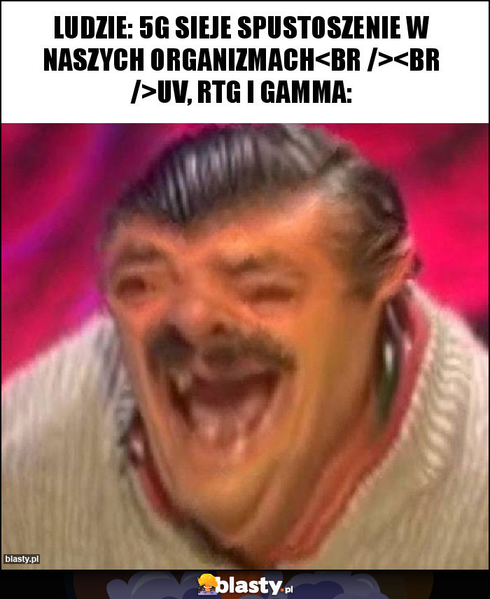 Ludzie: 5G sieje spustoszenie w naszych organizmach
UV, RTG i gamma: Ludzie: 5G sieje spustoszenie w naszych organizmach
UV, RTG i gamma:
