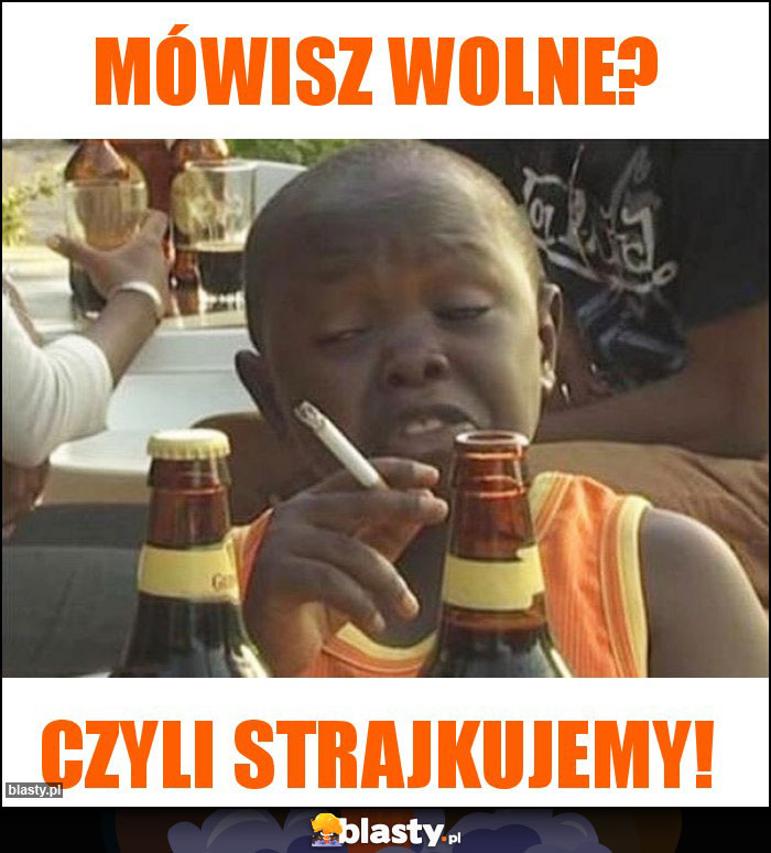 Mówisz wolne?