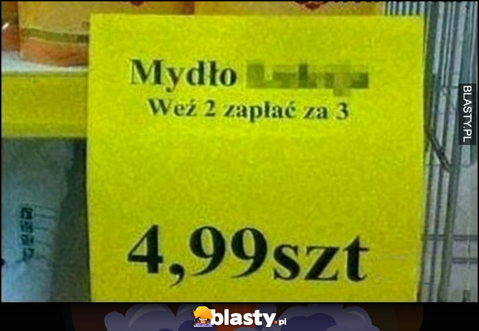 Mydło promocja weź 2, zapłać za 3