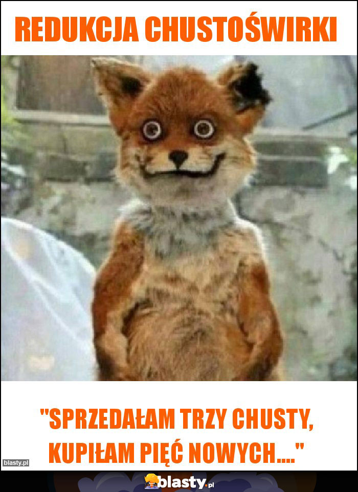 Redukcja chustoświrki Redukcja chustoświrki