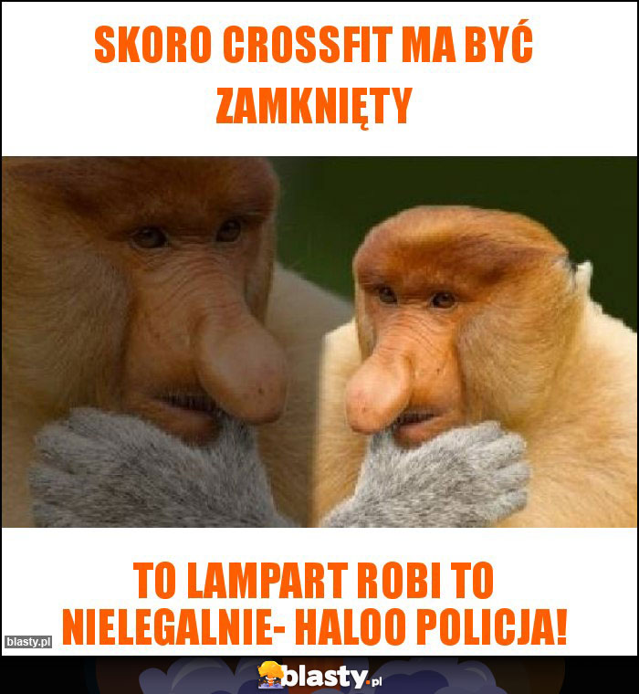 Skoro Crossfit ma być zamknięty Skoro Crossfit ma być zamknięty
