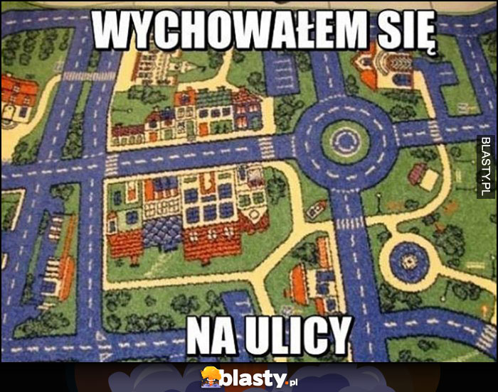 Wychowałem się na ulicy dywan ulica