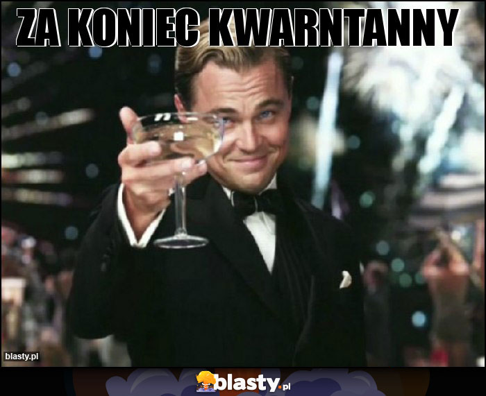 Za koniec kwarntanny Za koniec kwarntanny
