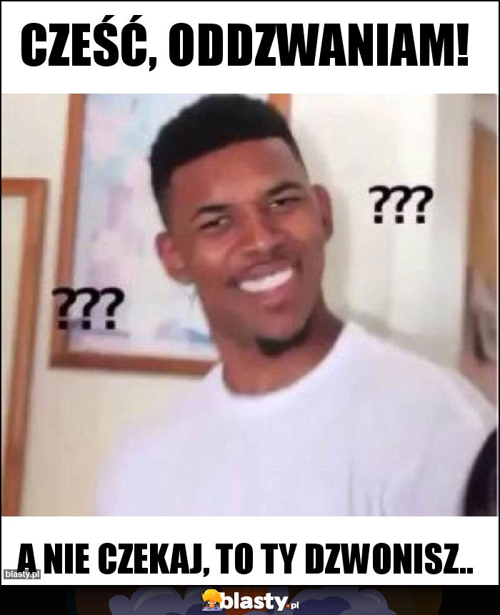 Cześć, oddzwaniam! Cześć, oddzwaniam!