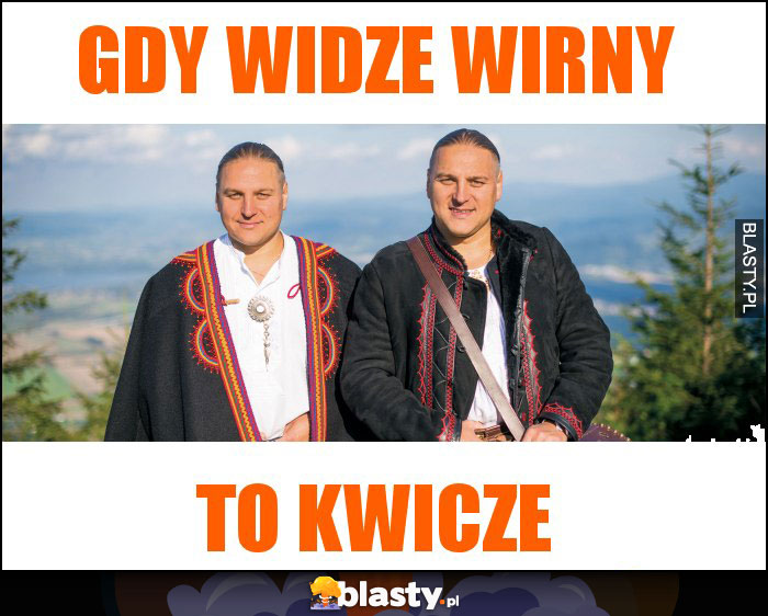 Gdy widze WIRNy Gdy widze WIRNy