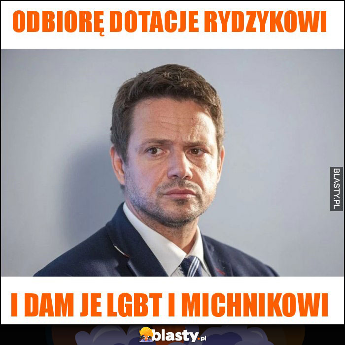 Odbiorę dotacje Rydzykowi Odbiorę dotacje Rydzykowi