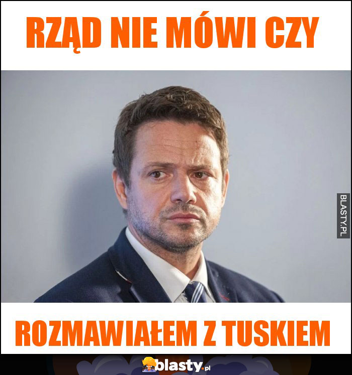 Rząd nie mówi czy Rząd nie mówi czy