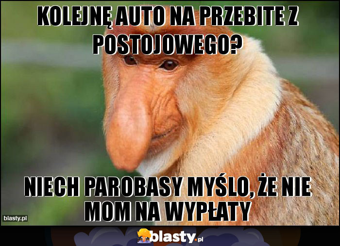 Kolejnę auto na przebite z postojowego? Kolejnę auto na przebite z postojowego?