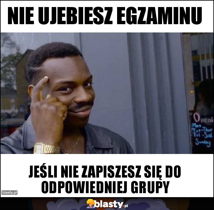 Nie ujebiesz egzaminu