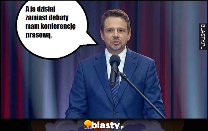 Trzaskowski to nie miał debaty tylko konferencję prasową Trzaskowski to nie miał debaty tylko konferencję prasową