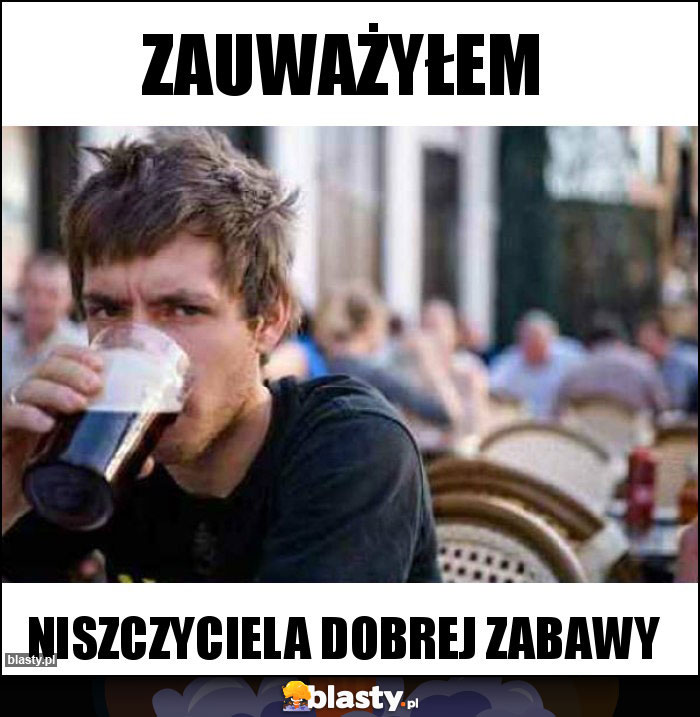 Zauważyłem Zauważyłem