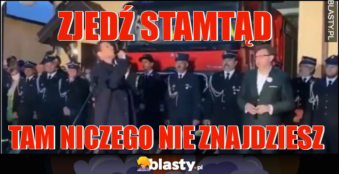 Zjedź stamtąd Zjedź stamtąd