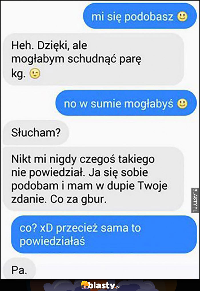 Podobasz mi się, ale mogłabyś schudnąć rozmowa na messengerze