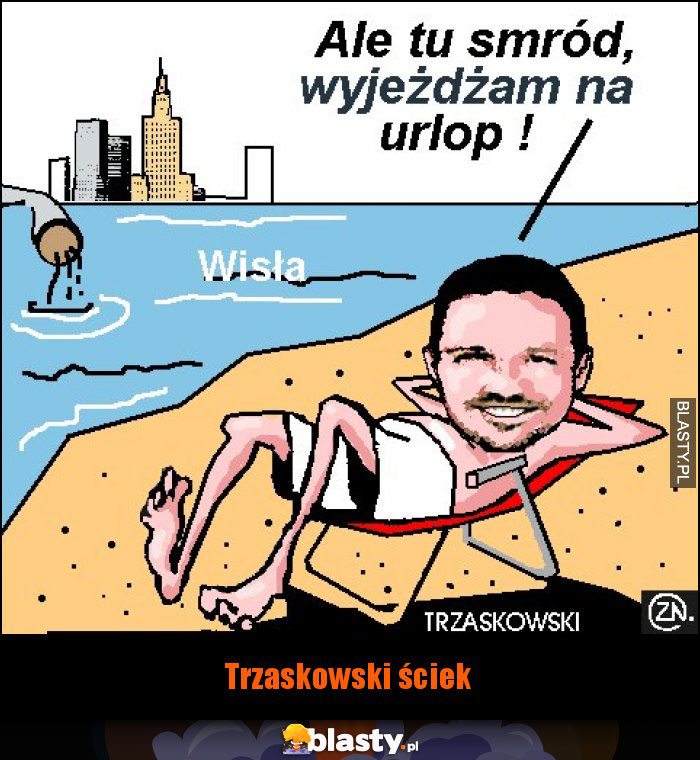 Trzaskowski ściek Trzaskowski ściek