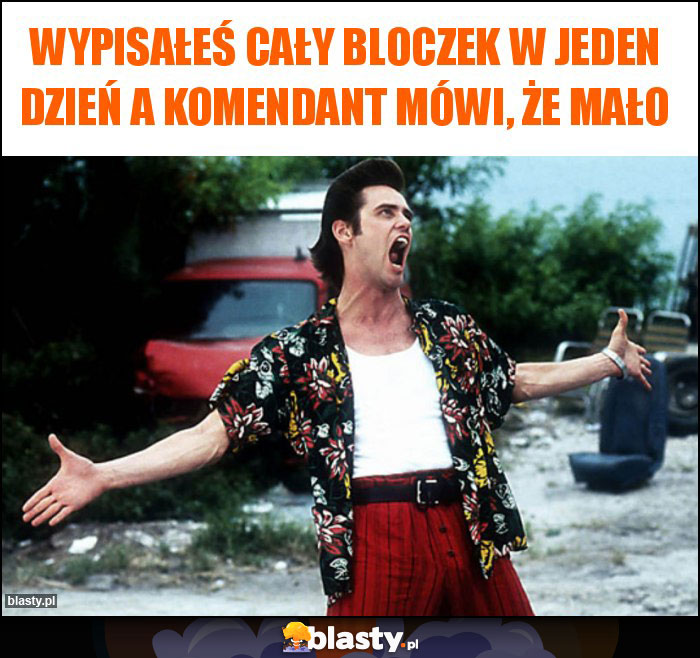 Wypisałeś cały bloczek w jeden dzień a komendant mówi, że mało Wypisałeś cały bloczek w jeden dzień a komendant mówi, że mało