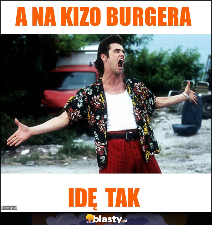 A na Kizo burgera A na Kizo burgera