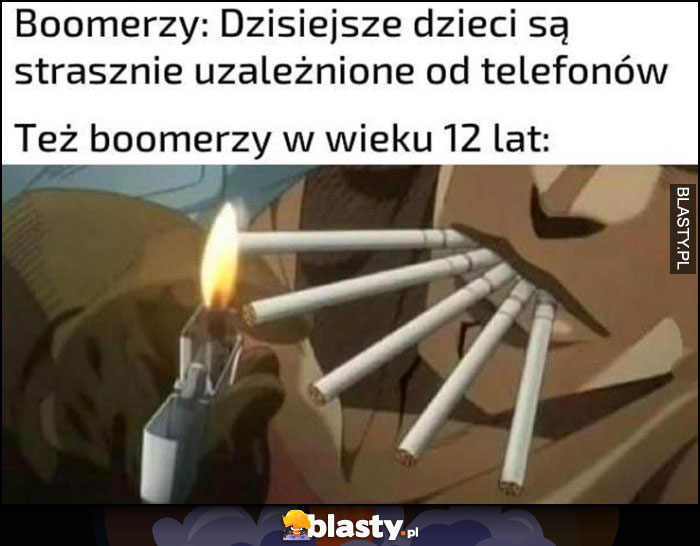 Boomerzy: dzisiejsze dzieci są strasznie uzależnione od telefonów. Też boomerzy w wieku 12 lat: palą szlugi fajki papierosy