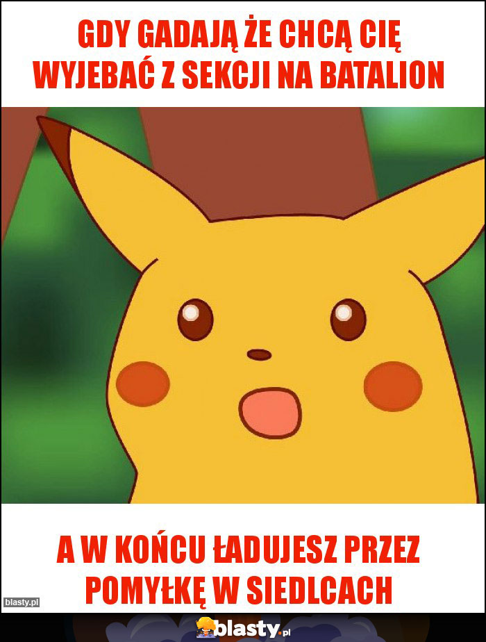 Gdy gadają że chcą cię wyjebać z sekcji na batalion Gdy gadają że chcą cię wyjebać z sekcji na batalion