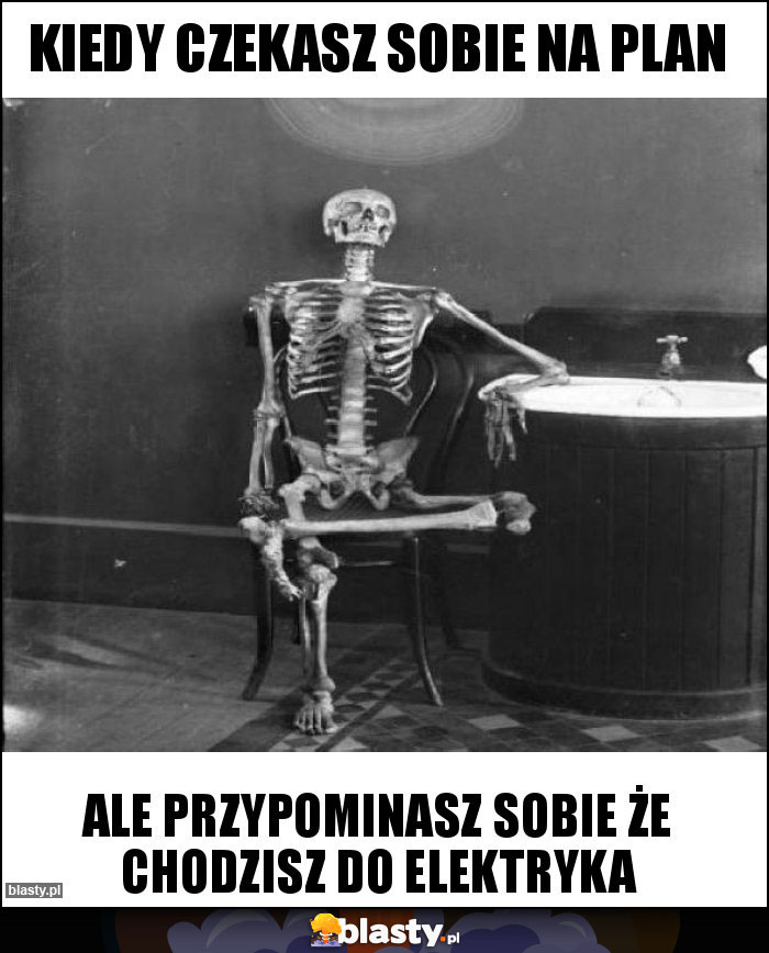 Kiedy czekasz sobie na plan Kiedy czekasz sobie na plan