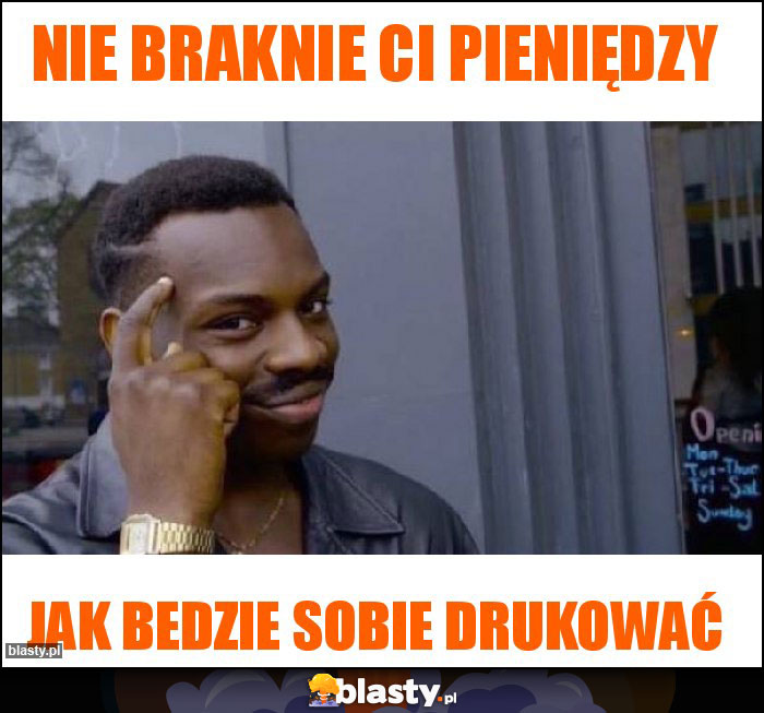 Nie braknie Ci pieniędzy Nie braknie Ci pieniędzy