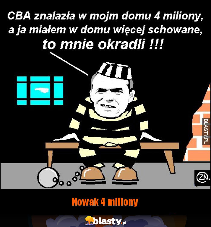Nowak 4 miliony Nowak 4 miliony
