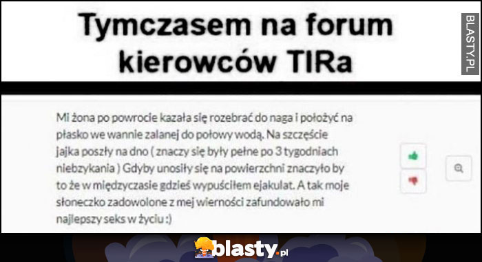 Tymczasem na forum kierowców TIRa: test żony na wierność męża