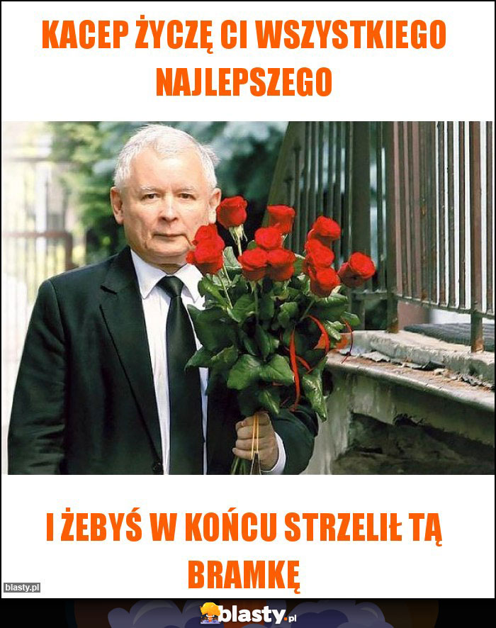 Kacep życzę Ci wszystkiego najlepszego Kacep życzę Ci wszystkiego najlepszego