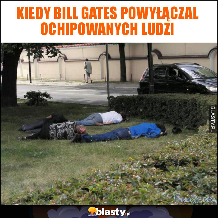 Kiedy Bill Gates powyłączal ochipowanych ludzi Kiedy Bill Gates powyłączal ochipowanych ludzi